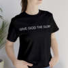 ‘Give God The Glory’ T-Shirt - Image 3