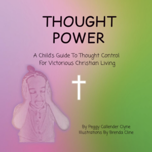 Thought Power: A Child’s Guide To Thought Control For Victorious Christian Living’ Paperback